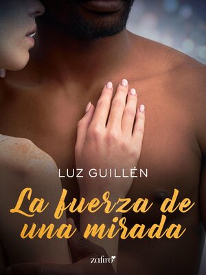 cover image of La fuerza de una mirada